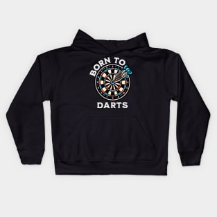 Darts Born To Darts Kids Hoodie